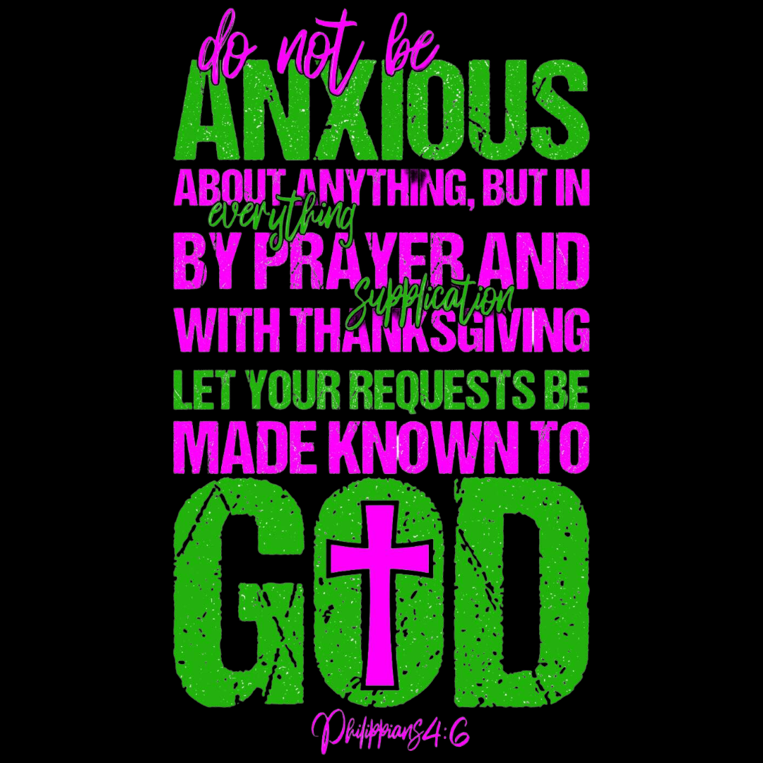 Do Not Be Anxious