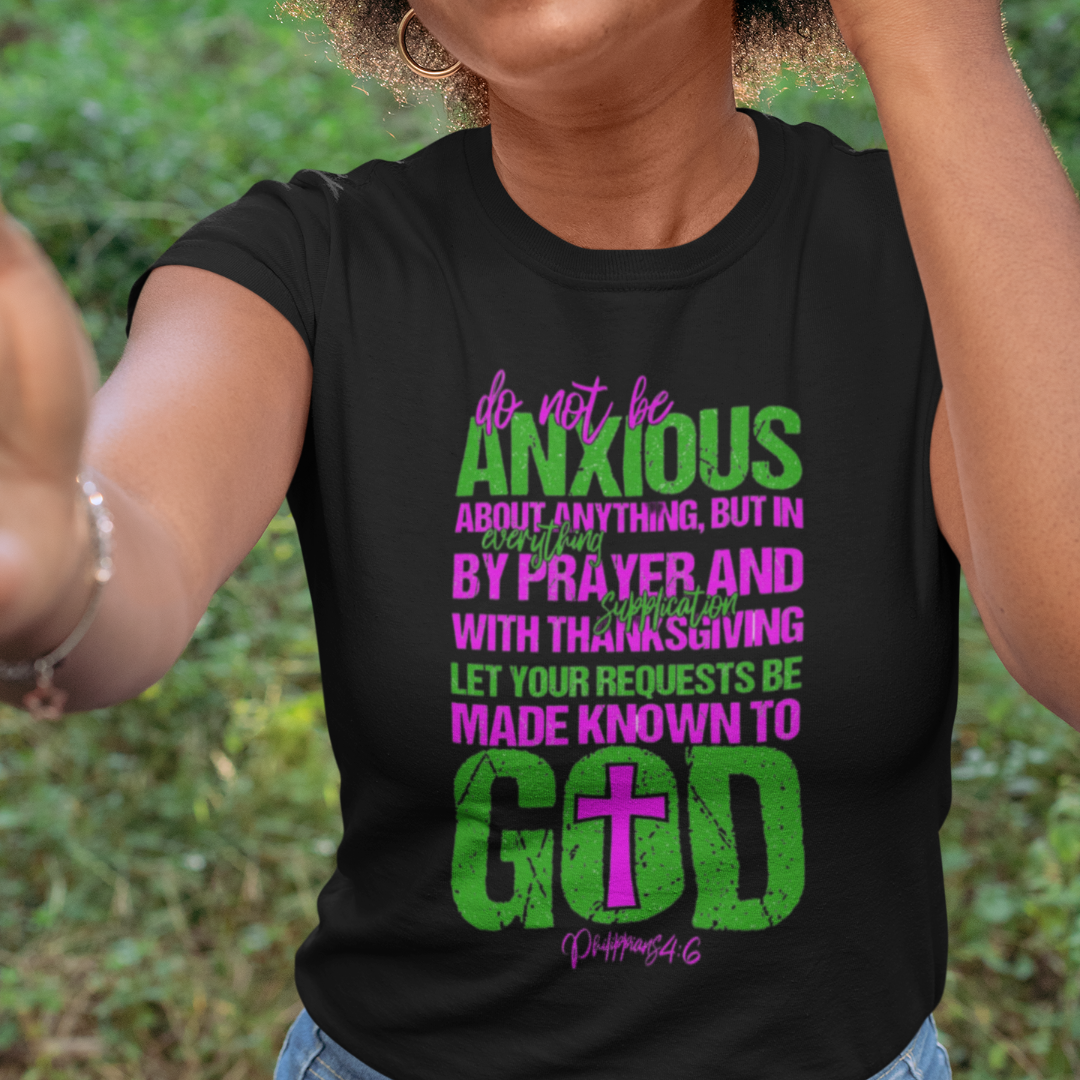 Do Not Be Anxious