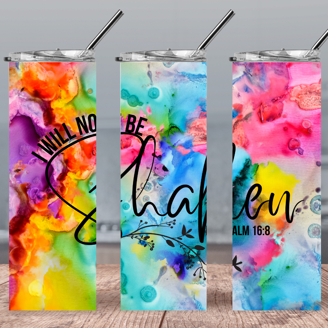 I Will Not Be Shaken Tumbler