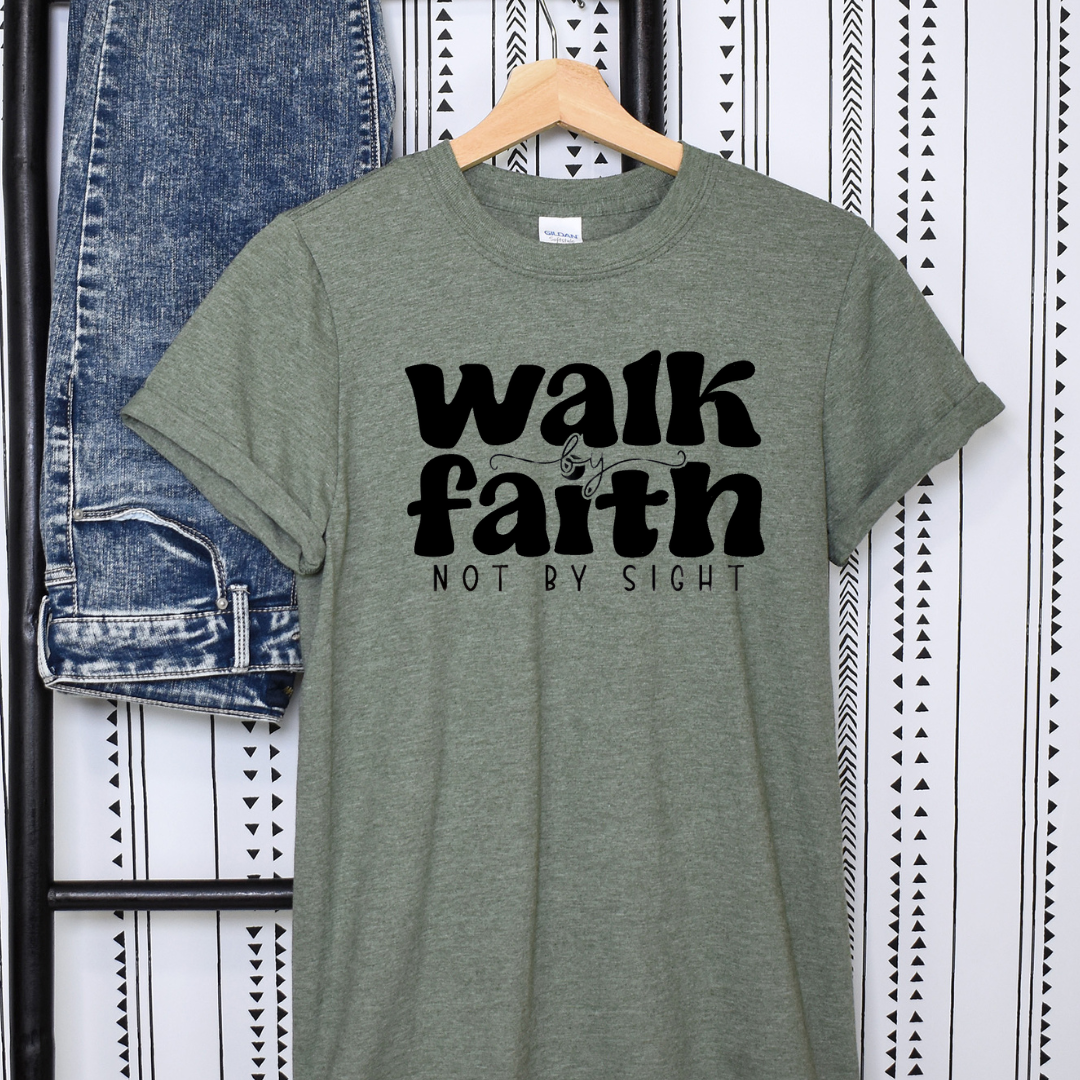 Walk By Faith