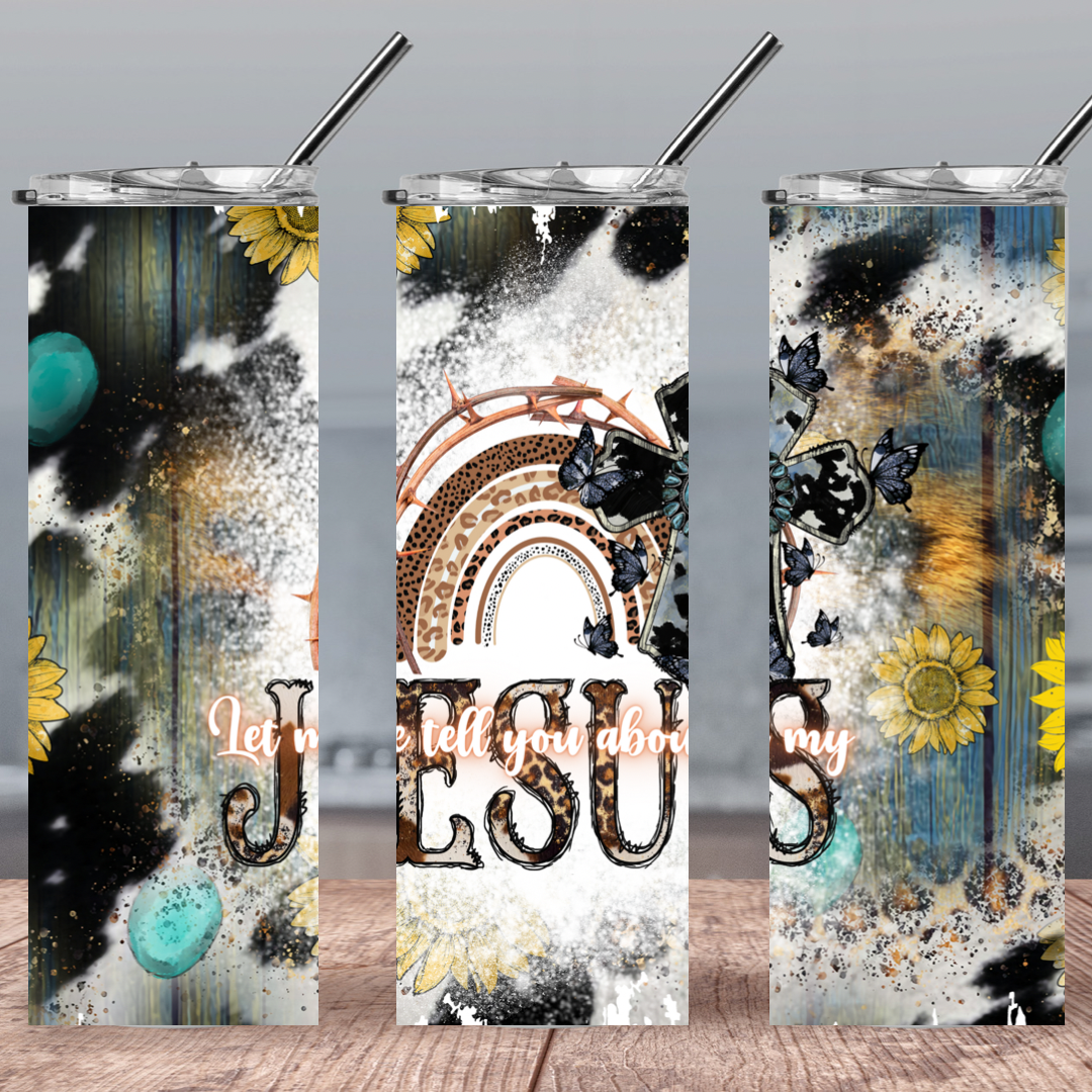 Tell You About My Jesus Tumbler