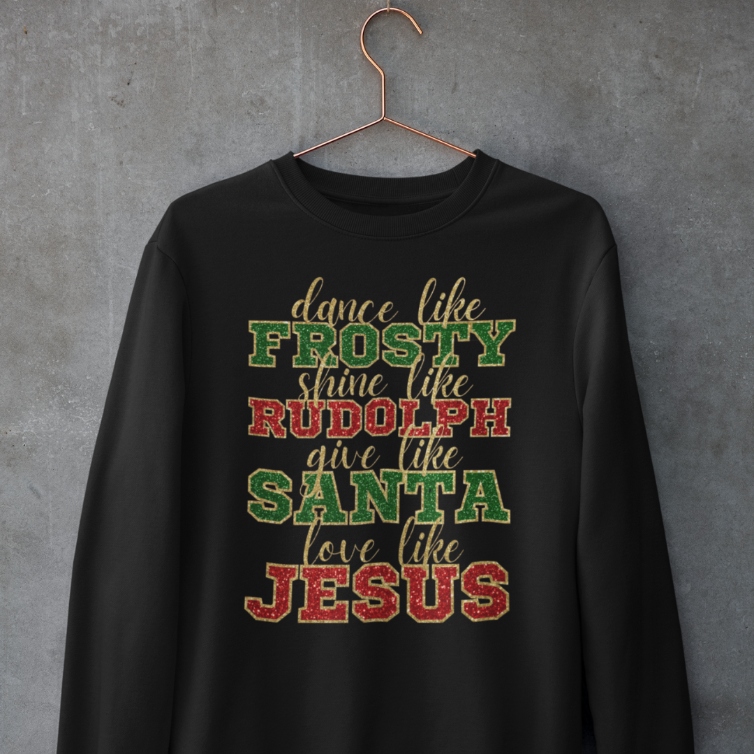 Love Like Jesus Glitter Sweatshirt