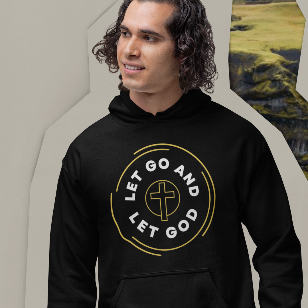 Let Go and Let God - Yellow Hoodie