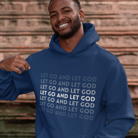 Let Go and Let God - Stacked Hoodie